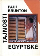 Tajnosti egyptské - Brunton Paul